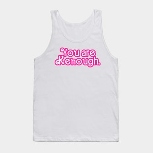 You are Kenough! - Tie Dye Tank Top